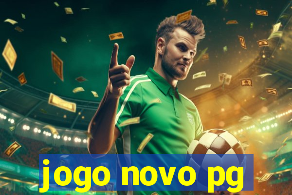 jogo novo pg